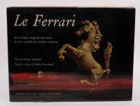 FERRARI: 'Le Ferrari Storia Disegni Fotografie Dati Tecnici Di Tutti I Modilli Del', hardcover book, published 1966, in Italian text