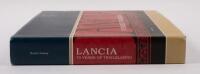 LANCIA: 'Lancia - 70 Years of Trailblazing by Bruce Lindsay', signed by the author, published 2009, 386 pages, comes with slipcase - 2