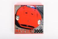 MASERATI: 'The Maserati 300S' by Walter Baumer, hardcover book, published 2008, with illustrated slipcase, 359 pages