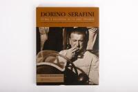 DORINO SERAFINI: 'Dorino Serafini - Storia E Leggenda Di Un Asso Pesarese' by Franco Andreatini,&nbsp;hardcover book, published 1997 [Location Cheltenham, VIC]