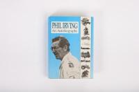 PHIL IRVING: A hardcover edition of 'Phil Irving - An Autobiography' published by Turton & Armstrong Sydney, 569 pages [Location Cheltenham, VIC]