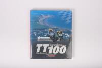 ISLE OF MAN TT: A sealed copy of 'TT100 - The Ofiicial Authorised History of Isle of Man Tourist Trophy Racing by Mick Duckworth', hardcover, published 2007 [Location Cheltenham, VIC]
