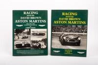 ASTON MARTIN: Two volumes of 'RACING WITH THE DAVID BROWN ASTON MARTINS'. Volume One & Two