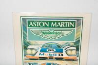 ASTON MARTIN RACING: Two Aston Martin laminated racing posters. '25 YEARS ON - Aston Martin is back! 1959-1984' & 1989 ASTON MARTIN racing poster by John Evans - 4