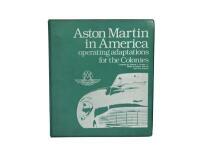 ASTON MARTIN IN AMERICA: Operating Adaptions for the Colonies by Richard A Candee Jr [Location: Sydney]