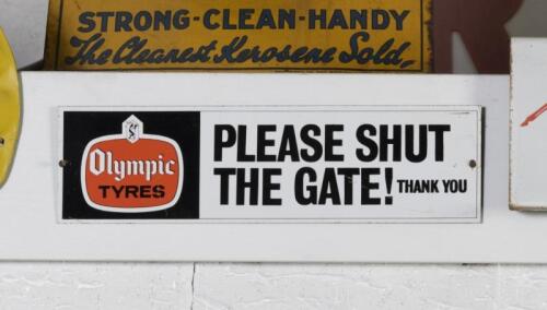 OLYMPIC TYRES: A nice c1960s-1970s 'Olympic Tyres' 'Please Shut the Gate - Thank&nbsp;You' screenprinted sign 8.5cm high, 31cm wide