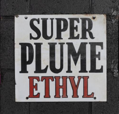 PLUME: An original 'Super Plume Ethyl' enamel sign, 29.5cm high, 30.5cm wide