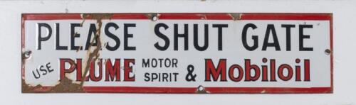 PLUME/MOBILOIL: A scarce original enamel 'Please Shut Gate - Use Plume Motor Spirit & Mobiloil' sign, 10.5cm high, 40cm wide