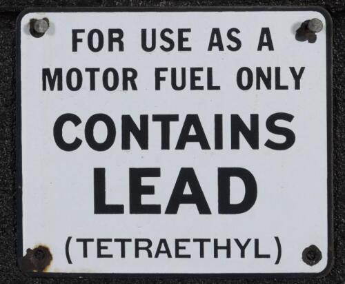 ETHYL: A small thin enamel 'Lead Fuel Warning' sign as attached to pumps which dispense Tetraethyl&nbsp;leaded fuels, 15cm high, 18cm wide.
