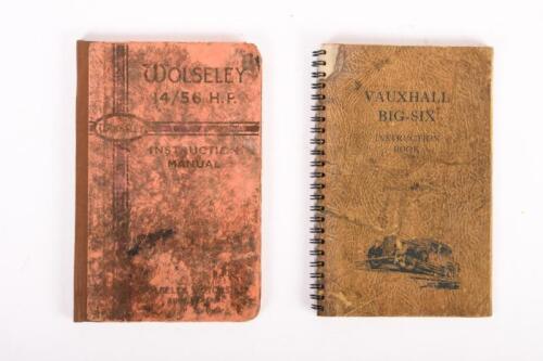 VAUXHALL/WOLSELEY: Two instruction manuals, includes a 1937 Wolseley 14/56 Hp manual and a rebound Vauxhall Big Six manual