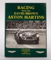 ASTON MARTIN:&nbsp;'RACING WITH THE DAVID BROWN ASTON MARTINS Volume 1 - by John Wyer with Chris Nixon', hardcover, first edition, published 1980