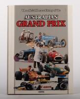 AUSTRALIAN GRAND PRIX: 'AUSTRALIAN GRAND PRIX - The 50-race history' hardcover book by CAMS, incorporating material from the John B.Blanden Collection, published by R and T Publishing 1986