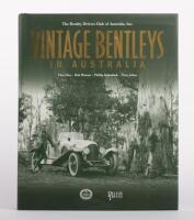 BENTLEY: 'VINTAGE BENTLEYS IN AUSTRALIA' hardcover book, authored by Clare Hay, Bob Watson, Phillip Schudmak, Tony Johns, numbered '115' of 600, published 2019