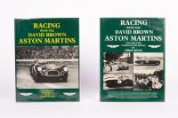 ASTON MARTIN: Two volumes of 'RACING WITH THE DAVID BROWN ASTON MARTINS'. Volume 1 & 2 first editions