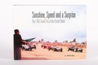 USA GRAND PRIX: 'Sunshine, Speed and a Surprise - The 1959 Grand Prix of the United States' by Joel E. Finn, hardcover book, published 2006