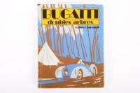 BUGATTI: 'Bugatti Doubles Arbres', by Robert Jarraud, hardcover book, published 1977, in French