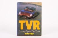 TVR: 'TVR - Success Against the Odds' by Peter Filby, hardcover book, published 1976