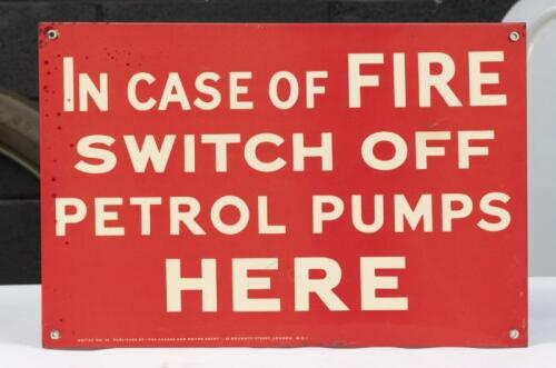 SIGN: A warning sign 'In Case of Fire Switch Off Petrol Pumps Here' printed to bottom 'Notice No.49. Published by 'The Garage and Motor Agent' 62 Doughty Street, London, W.C.I' 25cm high, 38cm wide