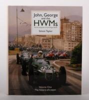 HERSHAM AND WALTON MOTORS: 'John, George and the HWM's - The First Racing Team to Fly the Flag for Britain by Simon Taylor', a two volume set of hardcover books signed by the author in slipcase, published in 2019 - 2