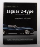 D-TYPE: Great Cars #3 - Jaguar D-Type - The Autobiography of XKD504 by Philip Porter & Chas Parker', hardcover book, published 2015, 320 pages