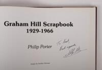 GRAHAM HILL: A large hardcover book "Graham Hill Scrapbook 1929-1966" by Philip Porter, signed by the author, published 2007 by Porter Press International, 177 pages - 2