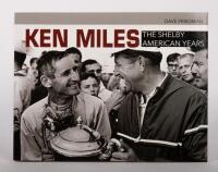 KEN MILES: 'Ken Miles - The Shelby American Years by Dave Friedman', softcover book, published 2020, 240 pages