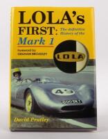 LOLA: 'LOLA's FIRST: The definitive History of the Mark 1&nbsp;by David Pratley', limited edition, numbered 397/500, published 1998 by Bookmarque Publishing, 160 pages.