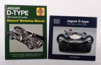 JAGUAR D-TYPE: Two books relating to the Jaguar D-Type,