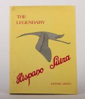 Lot 178 of : HISPANO SUIZA: 'THE LEGENDARY Hispano Suiza' hardcover book by Johnnie Green