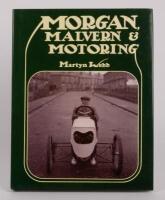 MORGAN: 'Morgan, Malvern & Motoring by Martyn Webb', hardcover book, published 2008