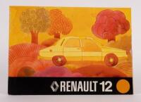 RENAULT: A group four mid 1970s Renault 12 owners manuals, also includes some dealer directories and warranty cards - 6