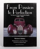 FRENCH STYLING: 'From Passion to Perfection - The Story of French Streamlined Styling 1930-1939', hardcover book, published 2003
