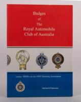 RACV: 'The Badges of the Royal Automobile Club of Australia - Includes NRMA & other Motoring Associations' by Adrian Patterson, a&nbsp;comprehensive and finely researched guide to RACV badges