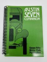 AUSTIN SEVEN: Two publications relating to the Austin Seven including 'The Austin Seven Source Book' by Bryan Purves and the 'Austin Seven Companion' published by the Seven Fifty Motor Club [Location: Sydney] - 2