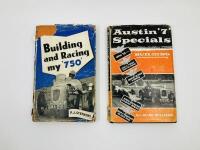 AUSTIN: Four publications relating to the Austin Seven including a 'Handbook of the Austin Seven', 'The Austin Seven' edited by William Boddy, 'Building and Racing my '750'' by P. J. Stephens and 'Austin '7' Specials: Building Maintenance & Tuning' by L. - 3