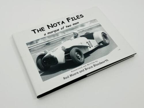 THE NOTA FILES: hardcover book by Rod Moore & Bruce Bloodworth, published by Nuts & Bolts Press in 2006, limited edition 36/250 signed by the authors [Location: Sydney]