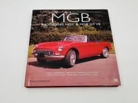 M.G.: Four publications relating to the MGB including &lsquo;How to Give your MGB V8 Power&rsquo; by Roger Williams, &lsquo;MGB: Guide to Purchase & DIY Restoration&rsquo; by Lindsay Porter, &lsquo;MG V8&rsquo; by David Knowles and &lsquo;MGB&rsquo; by David Knowles [Location: Sydney] - 2