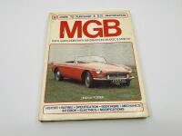 M.G.: Five publications relating to the MGB including &lsquo;MGB: The Racing Story&rsquo; by John Baggott, &lsquo;MGB: Guide to Purchase & DIY Restoration&rsquo; by Lindsay Porter and &lsquo;MGB&rsquo; by Brian Laban [Location: Sydney] - 4