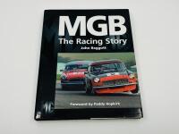 M.G.: Five publications relating to the MGB including &lsquo;MGB: The Racing Story&rsquo; by John Baggott, &lsquo;MGB: Guide to Purchase & DIY Restoration&rsquo; by Lindsay Porter and &lsquo;MGB&rsquo; by Brian Laban [Location: Sydney] - 5