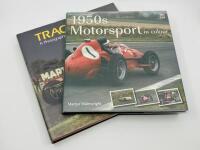BOOKS: Two books relating to motor sport photography including &lsquo;Track Pass: A Photographer&rsquo;s View of Motor Racing 1950-1980&rsquo; by Geoff Goddard and &lsquo;1950s Motorsport in colour&rsquo; by Martyn Wainwright, both in very good condition with dust jackets wrapped in p