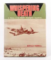 R.A.A.F: 'Whispering Death - A History of the RAAF's Beaufighter Squadrons' by Neville Parnell, hardcover, published 1980, 128 pages