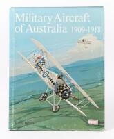 AUSTRALIA WWI: 'Military Aircraft of Australia 1909-1918' by Keith Isaacs, hardcover book, published 1971, 190 pages