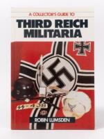 THIRD REICH: 'A Collector's Guide to Third Reich Militaria' by Robin Lumsden, softcover book, published 1987, 192 pages