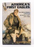 U.S.A.F: 'America's First Eagles - The Official History of the U.S Air Service, A.E.F. (1917-1918)' by Lt. Lucian H. Thayer, hardcover book, published 1983, 360 pages