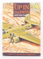 R.A.A.F: 'Up in Darwin With the Dutch - A Tribute to the Mitchell Bomber Boys' hardcover book, printed 1983