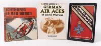 WWII BOOKS: Three WWII hardcover books including 'The Pour Le Merite And Germany's First Aces' by LTC John R. Angolia