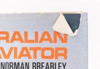 AUSTRALIAN AVIATOR: A rare hardcover book signed and written&nbsp;by Sir Norman Brearley&nbsp;called 'Australian Aviator', published 1971 by Rigby Limited - 2