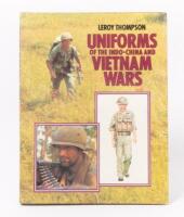 VIETNAM WAR: A hardcover book of 'Uniforms Of The Indo-China And Vietnam Wars' by Leroy Thompson published by the Blandford Press Poole - Dorset&nbsp;