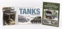 TANK BOOKS:&nbsp;Three tank related books including 'D-Day Tank Battles' by George Balin