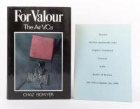 FOR VALOUR: Two books including 'For Valour&nbsp;- The Air V.C.S' by Chaz Bowyer